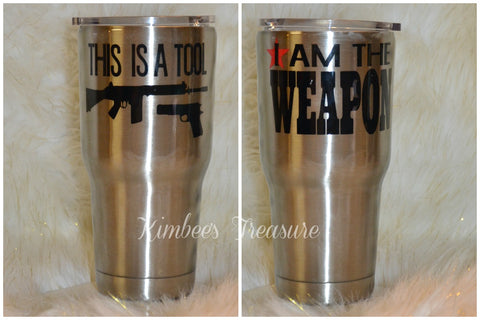 I Am The Weapon, 30oz Tumbler